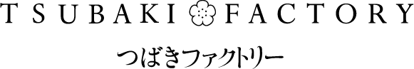 TSUBAKI FACTORY
